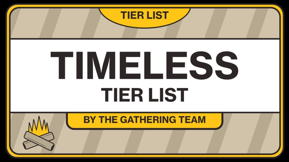 Timeless Tier List - The Gathering