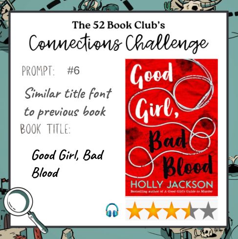 Connections Prompt 6
Good Girl, Bad Blood 3.75⭐

Next up: Author shares name with character in previous book:
Wizard of Most Wicked Ways
Charlie N. Holmberg 