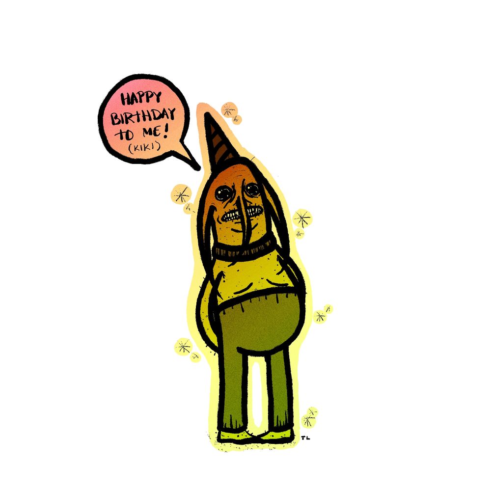 A crude drawing of an imp-like creature with a long pointy nose and ears and a strained grimace, standing awkwardly with their hands behind their back. It says "Happy birthday to me! (Kiki)". 