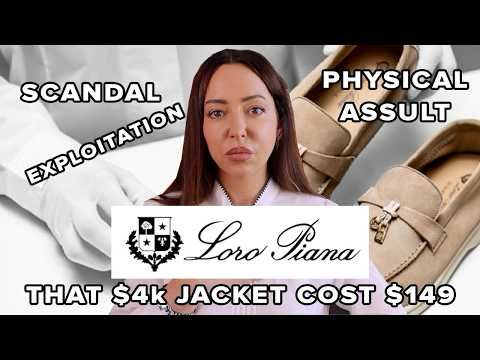 SCANDAL: LORO PIANA Jackets Cost Just $149 to Make! / The 5th Luxury Brand Facing Exploitation Claim