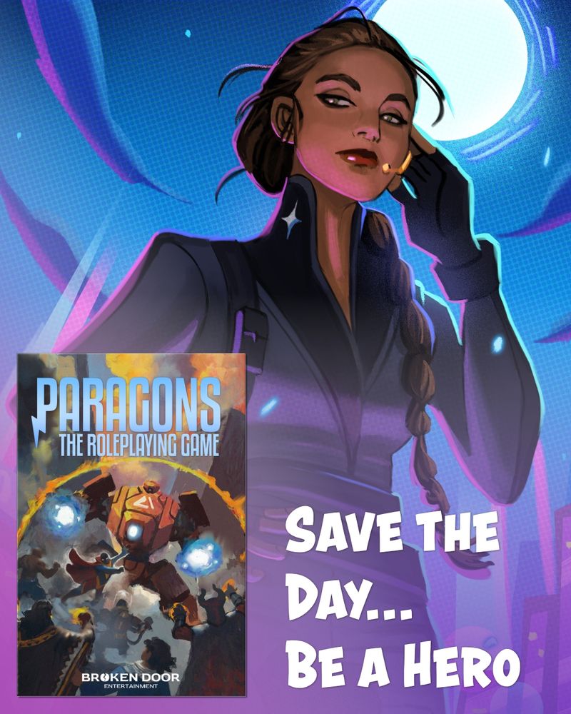 The cover of Paragons: The Roleplaying Game layered on top of a comic-style illustration of a woman in a black tactical outfit with the caption "Save the day... be a hero."