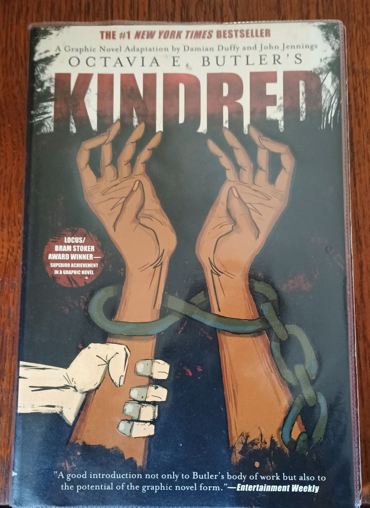 The Graphic Novel Kindred based in the book by Octavia E Butler 