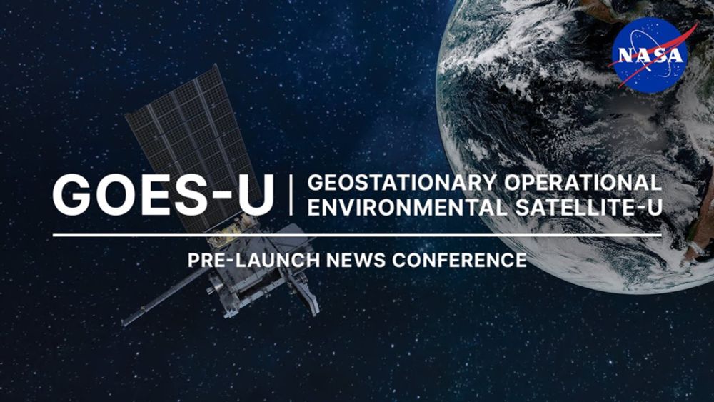 Geostationary Operational Environmental Satellite-U (GOES-U) Prelaunch News Conference