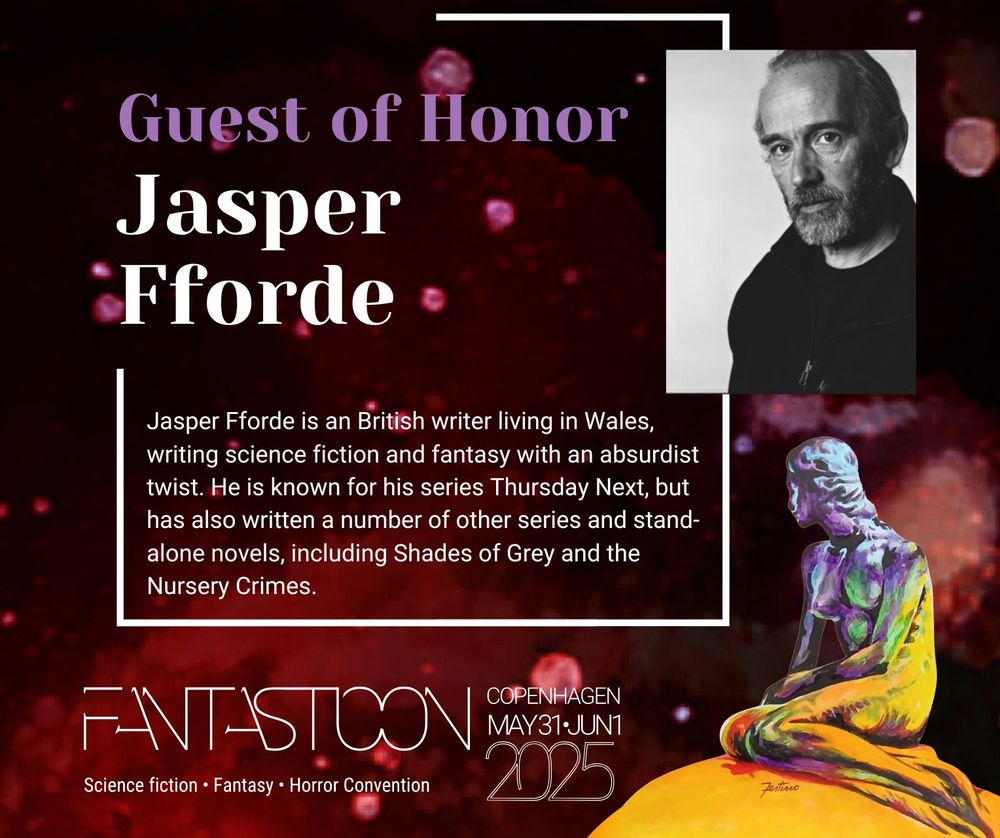 Presentation of the Guest of Honor at Fantasticon with a photo of Jasper Fforde on a background of painted red space. The little mermaid sits the right in bright colors. There is text on the image that is mirrored in the post. 