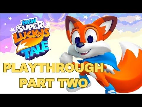 New Super Lucky's Tale Playthrough - Part Two - END (PS5)
