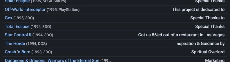 various credits including "Got us 86'ed out of a restaurant in Las Vegas" on Star Control II