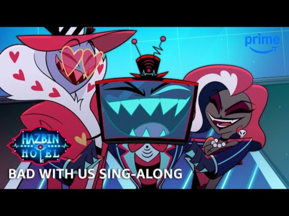 Bad With Us Sing-Along - Hazbin Hotel S2 | Prime Video