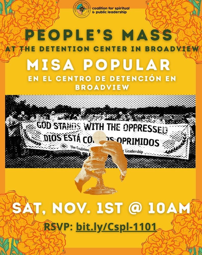 PEOPLE'S MASS AT THE DETENTION CENTER IN BROADVIEW

MISA POPULAR EN EL CENTRO DE DETENCIÓN EN BROADVIEW

Sat Nov 1 @ 10am
RSVP: bit.ly/Cspl-1101