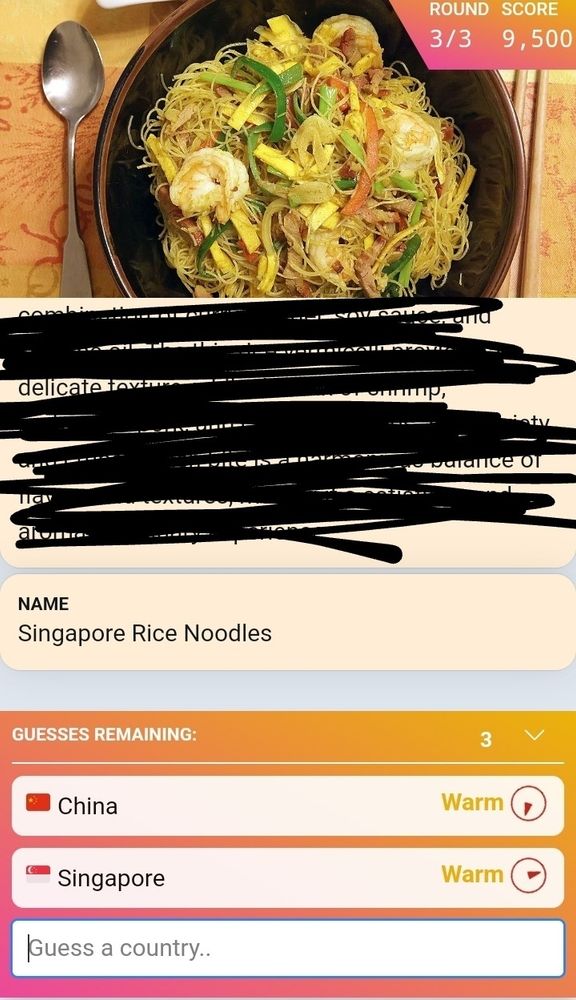 Foodguesser game shows a bowl of rice noodles. It shows that its name is "Singapore Rice Noodles" even though I've already guessed Singapore