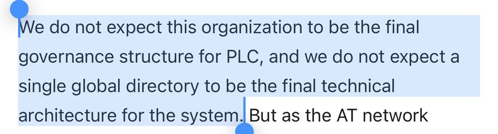 “We do not expect this organization to be the final governance structure for PLC, and we do not expect a single global directory to be the final technical architecture for the system.”