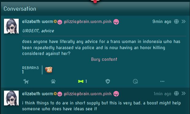 does anyone have literally any advice for a trans woman in indonesia who has been repeatedly harassed via police and is now having an honor killing considered against her?