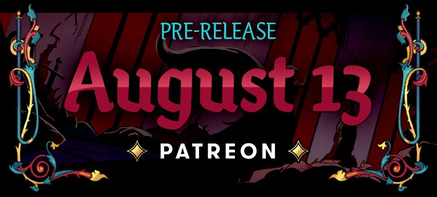 Pre Release on August 13, on Patreon.