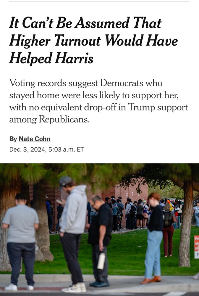 Higher turnout would not have helped Harris. 
