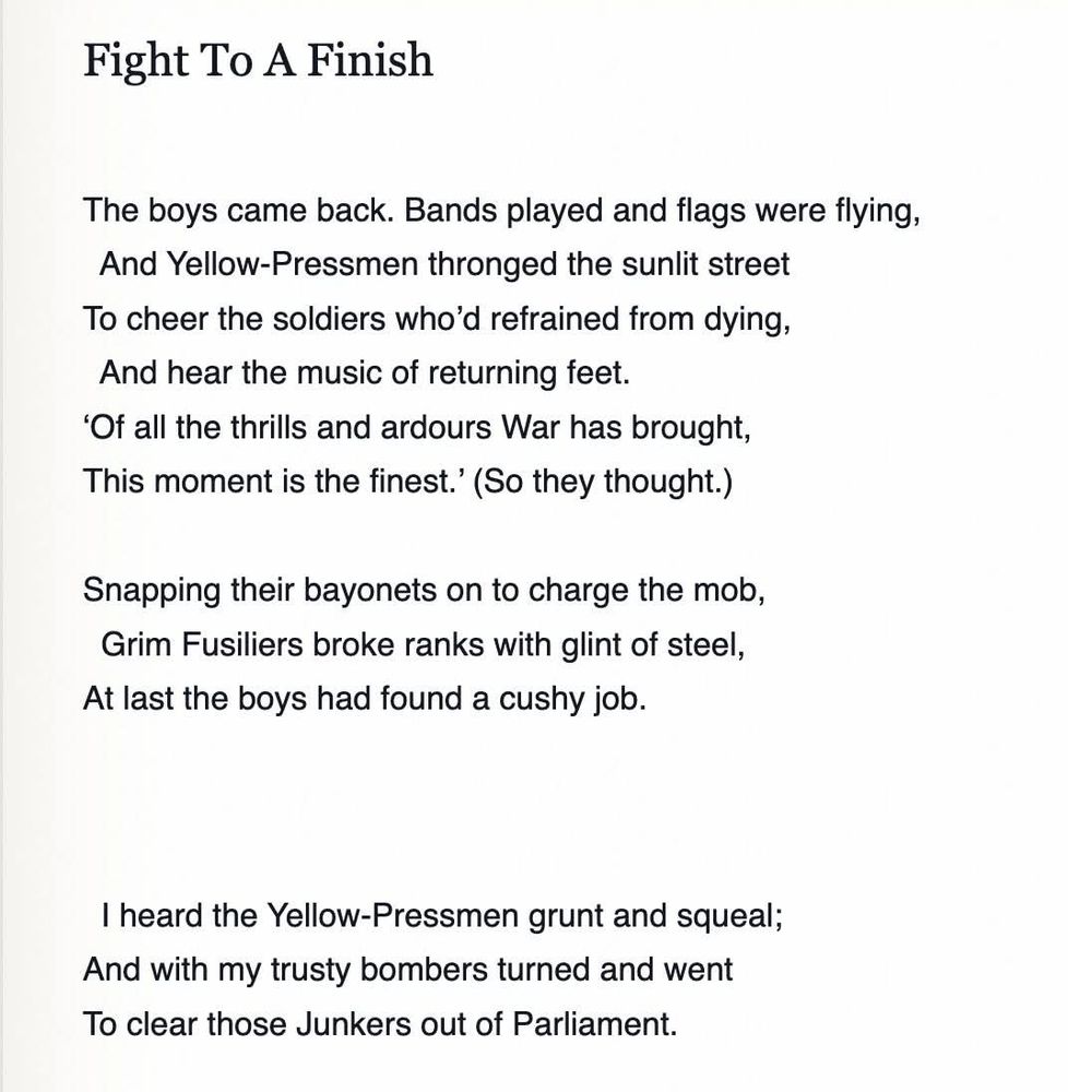 Image of the poem Fight to a Finish, by Siegfried Sassoon, which imagines troops returning from the trenches bayonetting yellow press journalists and bombing parliament.