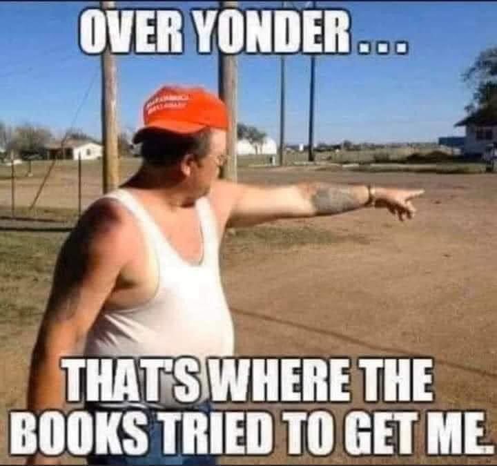 Over yonder….that’s where the books tried to get me