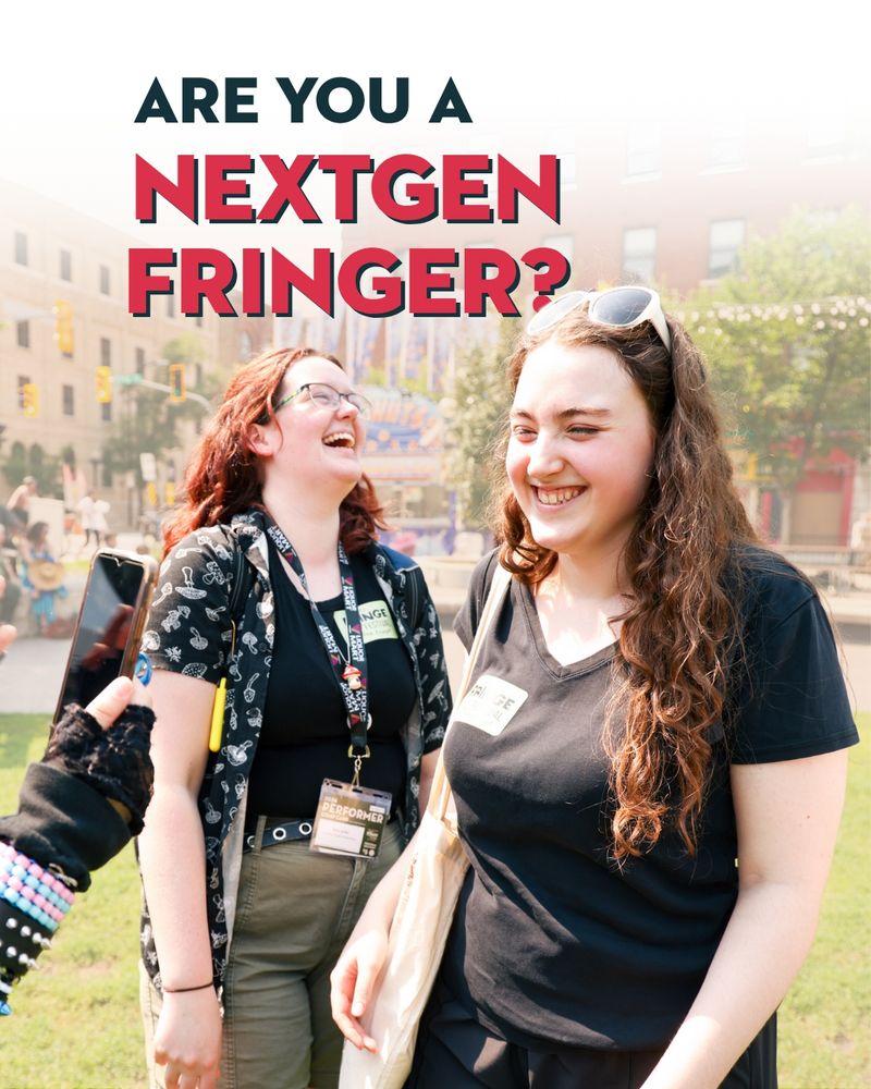 Two people laugh in a sunny urban park. Black and red text reads, "Are you a NextGen Fringer?"