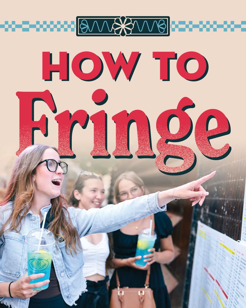 A woman holding a blue lemonade points with an excited expression on her face. Text reads, "How to Fringe."