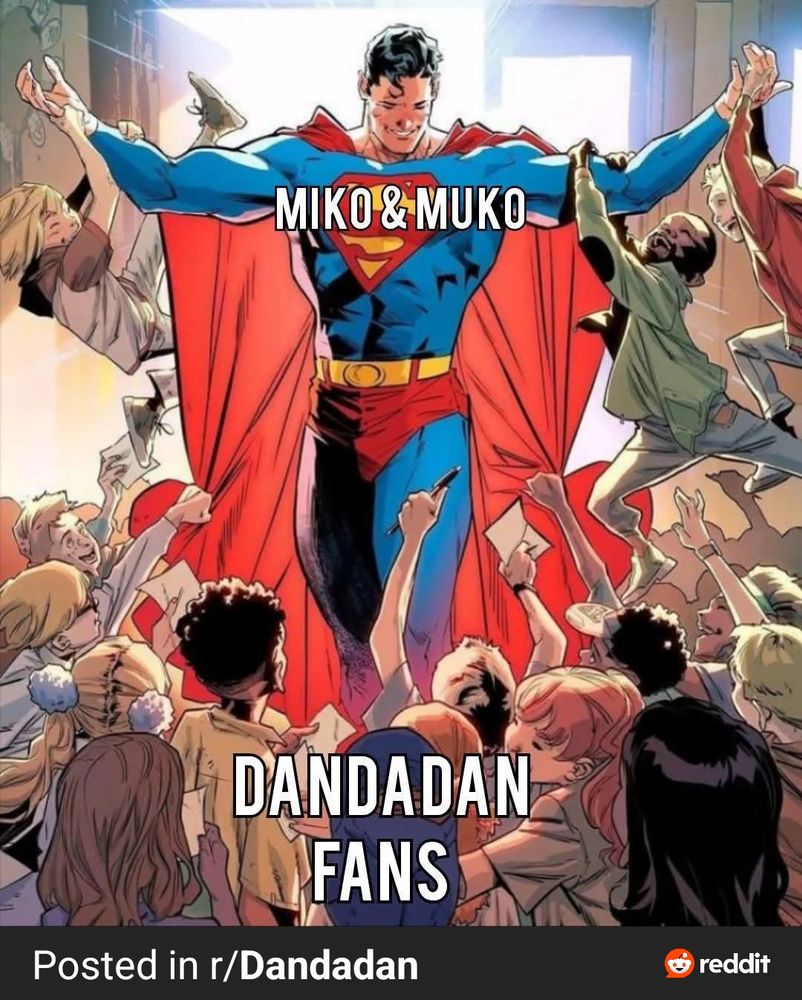 Superman is carrying children hanging on his arms with many children around him and excited to be around him. Captioned with "Miko & Muko" over Superman, with a second caption of "Dandadan Fans" over the children.