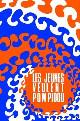 Affiche les jeunes veulent Pompidou 