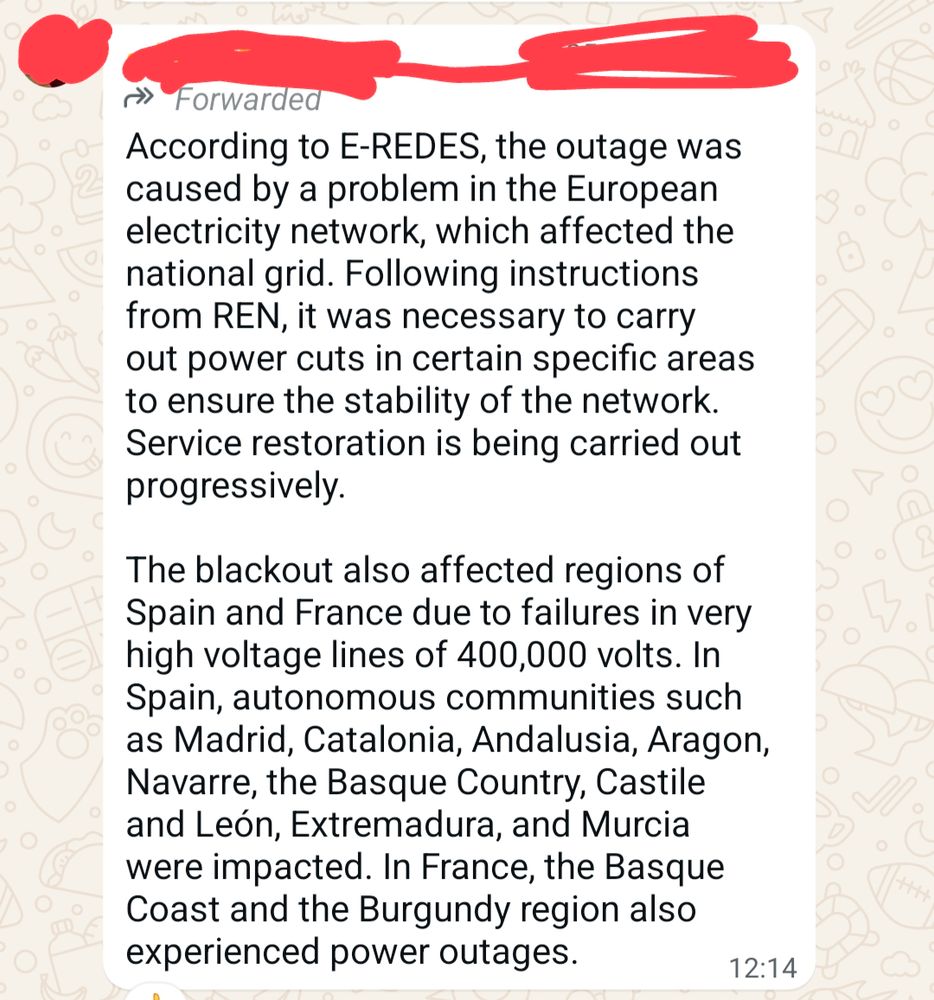 According to E-REDES, the outage was caused by a problem in the European electricity network, which affected the national grid. Following instructions from REN, it was necessary to carry out power cuts in certain specific areas to ensure the stability of the network. Service restoration is being carried out progressively.

The blackout also affected regions of Spain and France due to failures in very high voltage lines of 400,000 volts. In Spain, autonomous communities such as Madrid, Catalonia, Andalusia, Aragon, Navarre, the Basque Country, Castile and León, Extremadura, and Murcia were impacted. In France, the Basque Coast and the Burgundy region also experienced power outages.
