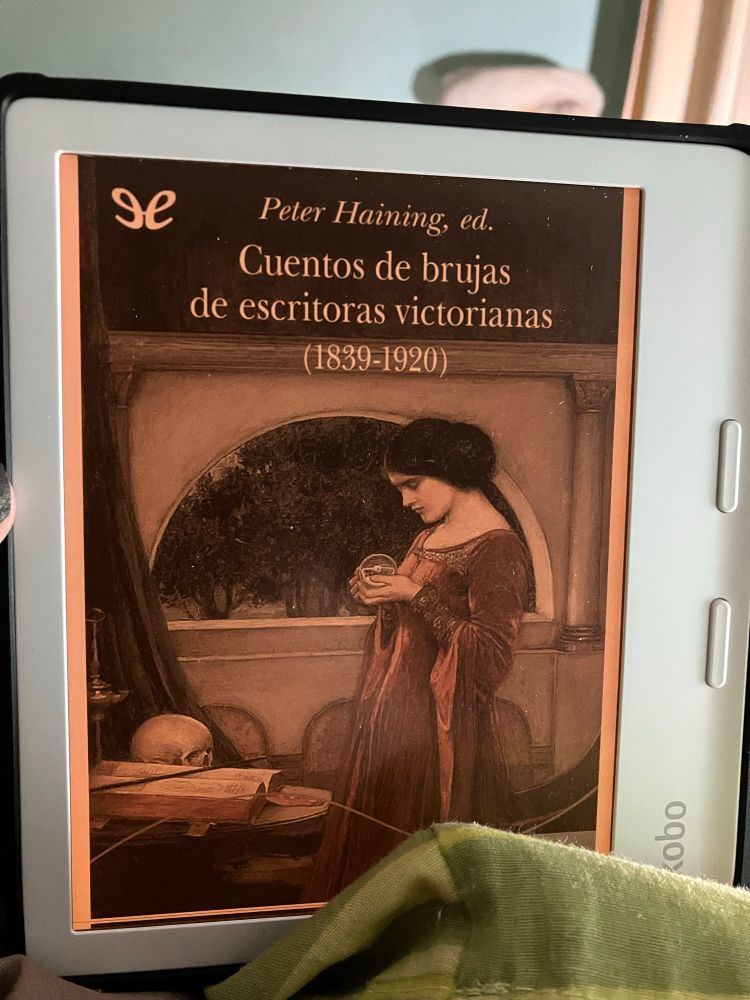 Peter Haining, ed.
Cuentos de brujas de escritoras victorianas
(1839-1920)
