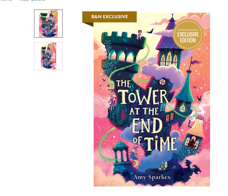 Book cover: The Tower At The End Of Time by Amy Sparkes. Barnes and Noble exclusive edition. Cover shows a wonky tower with many turrets and pointed spires branching off the main tower. Nine, a scruffy orphan girl, is visible standing at the top on a turrret. Flabberghast the wizard is further down, on a different part of the tower. Eric the troll is visible in a different window. The background is soft pinks and orange, speckled with sparkling stars.   