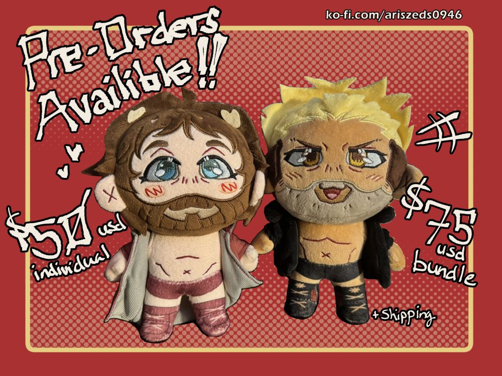 Ad for my plushies of roh Bryan and Nigel.

"Pre-orders available!!
$50 usd individual plush, $75 usd bundle together (plus shipping)"
my ko-fi for the shop is ko-fi.com/ariszeds0946"
