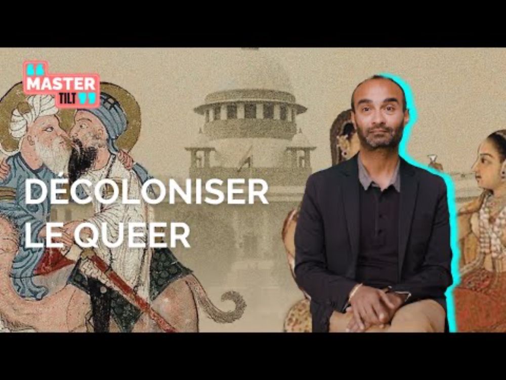 Comment penser le queer en dehors de l'Occident ? l Sandeep Bakshi