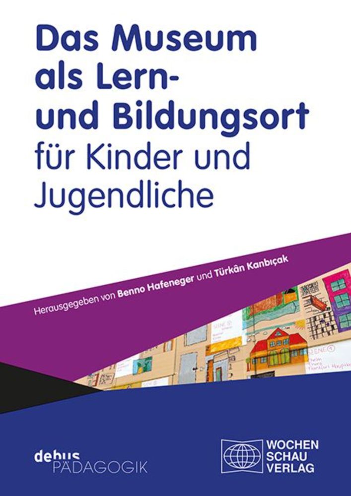 Das Museum als Lern- und Bildungsort für Kinder und Jugendliche | Print | 41640