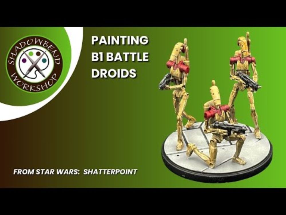 Painting Star Wars:  Shatterpoint Miniatures - Part 1 (B1 Battle Droids)