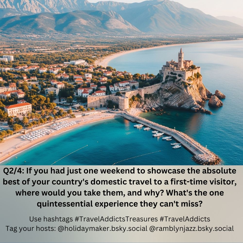 An image of a beach town with a castle on a hill, a jetty with boats and mountains in the background. Text reads:  If you had just one weekend to showcase the absolute best of your country's domestic travel to a first-time visitor, where would you take them, and why? What's the one quintessential experience they can't miss?
