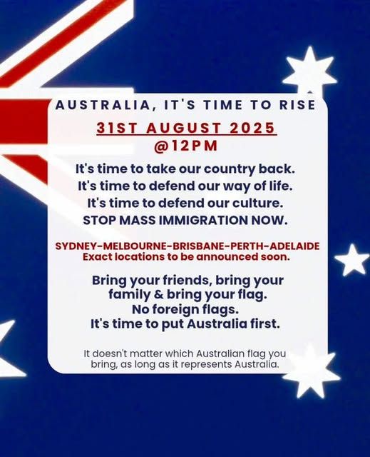 Flyer for August 31st marches around Australia, organised by a Nazi organisation. The flyer promotes white Australian and anti-immigration views.