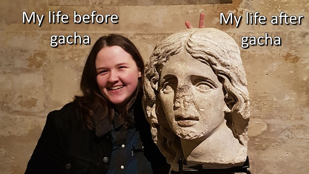 Jessica looking happy on the left raising two fingers behind a crumbling statue bust on the right. Which does not look happy at all. With the text 'my life before gacha' above the smiling Jessica and the text 'my life after gacha' above the sad statue. How sad for Jessica.