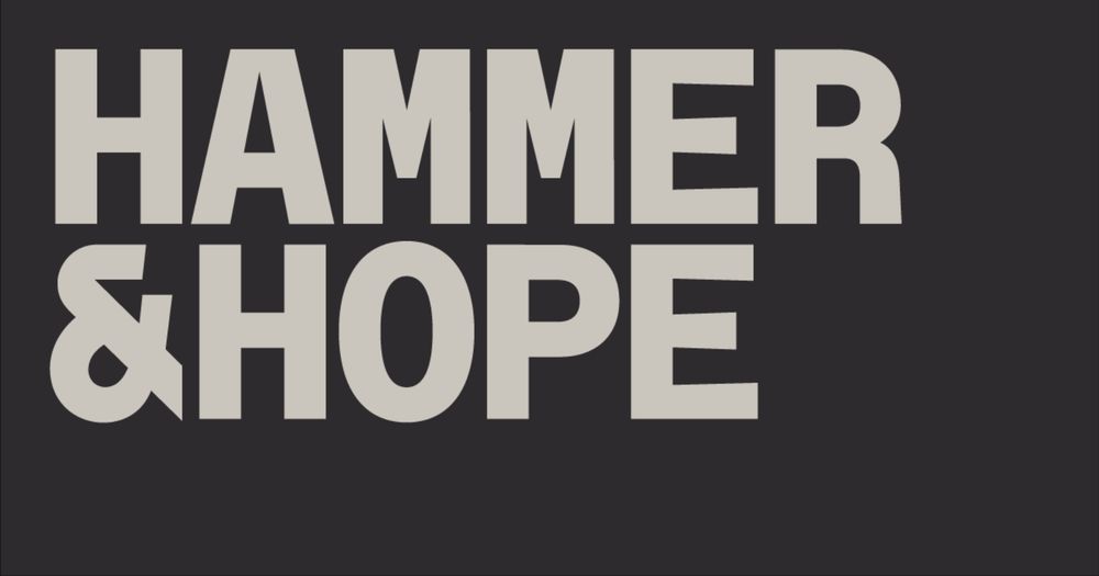 Hammer & Hope