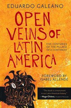 The cover of Eduardo Galeano's 1971 history 'Open Veins of Latin America: Five Centuries of the Pillage of a Continent'