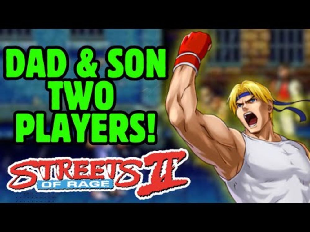Dad & Son play Streets of Rage 2!