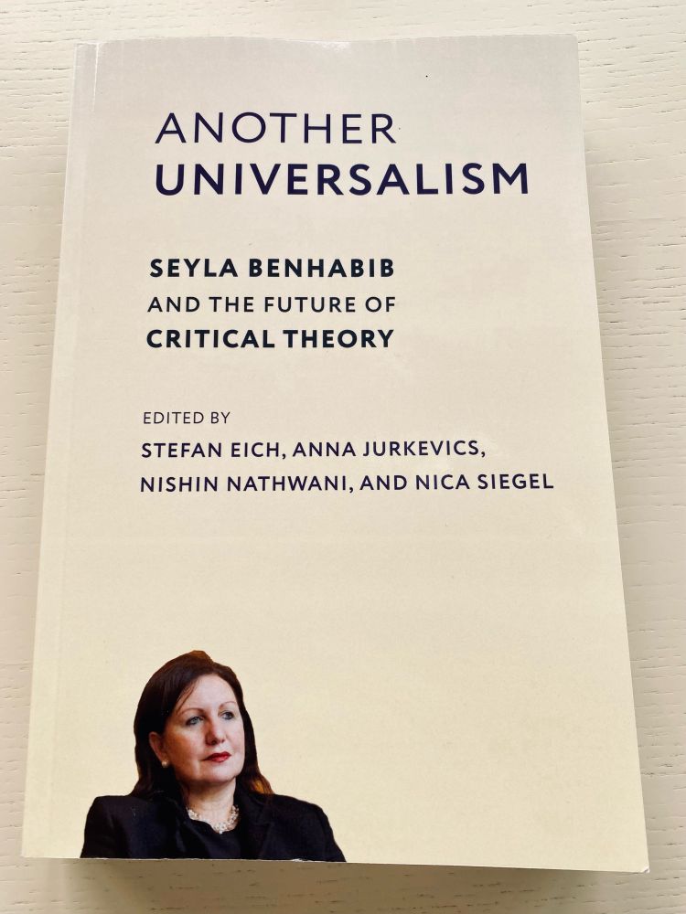 Another Universalism: Seyla Benhabib and the Future of Critical Theory (New  Directions in Critical Theory)