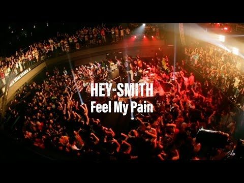 HEY-SMITH - Feel My Pain【OFFICIAL MUSIC VIDEO】