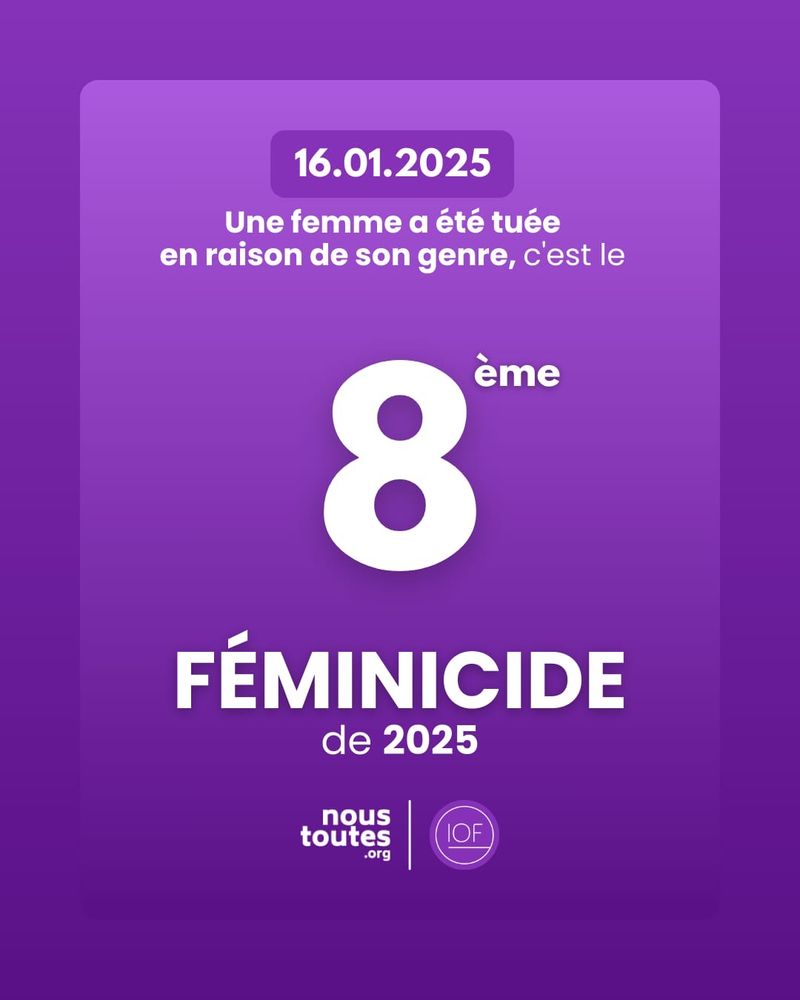 Visuel avec un fond de couleur violette : Le 16 janvier 2025, une femme a été tuée en raison de son genre. C'est le 8ème féminicide de 2025.