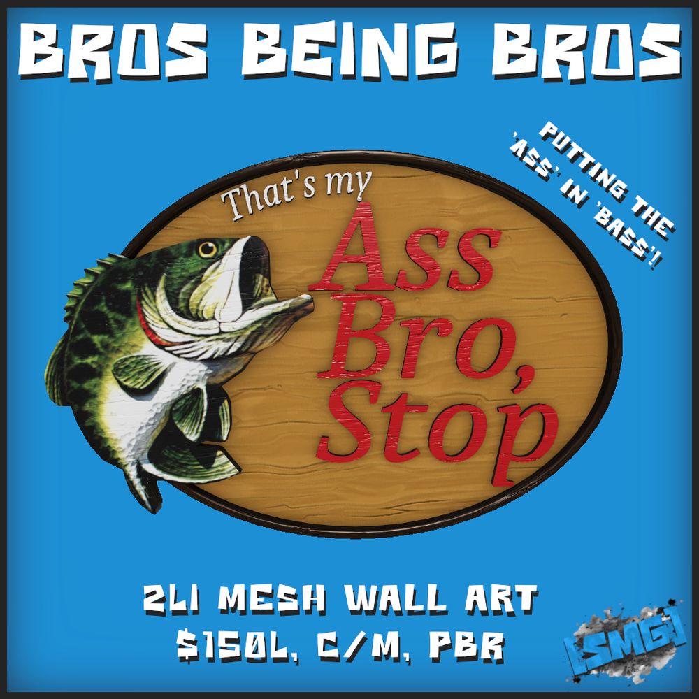 Advertisement for a 3D render of a bass on a wooden plaquard that reads "That's my ass bro, stop"