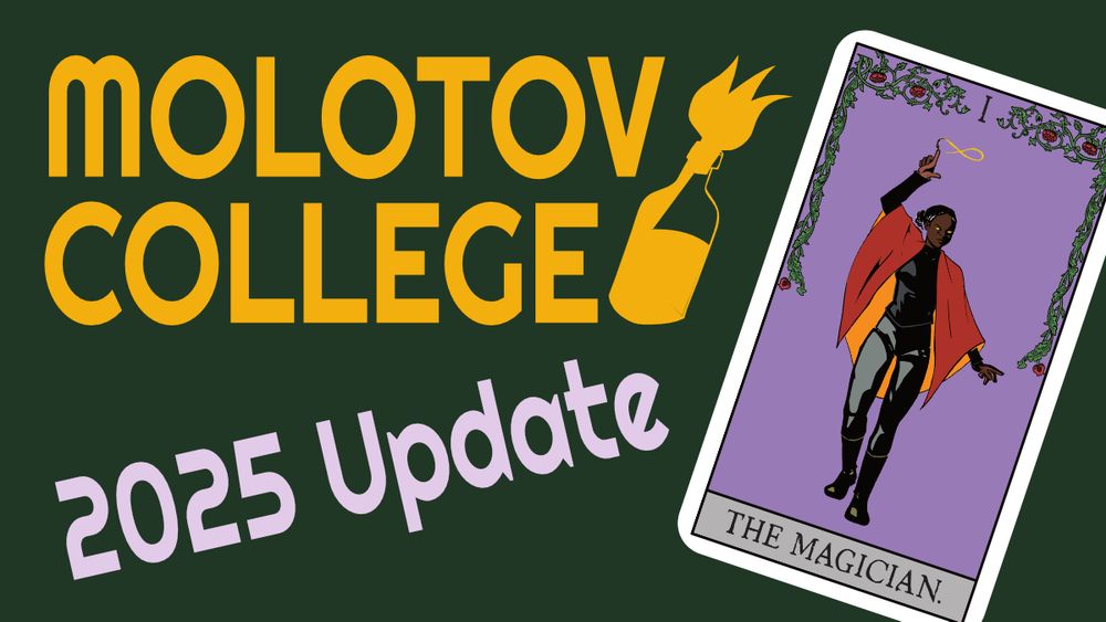 Molotov College 2025 update, with portrait of The Magician on a tarot card. The Magician wears a black turtleneck and a red cloak, her finger tracing out the symbol of infinity above her head.
