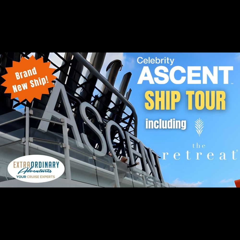 Celebrity Ascent Ship Tour including The Retreat