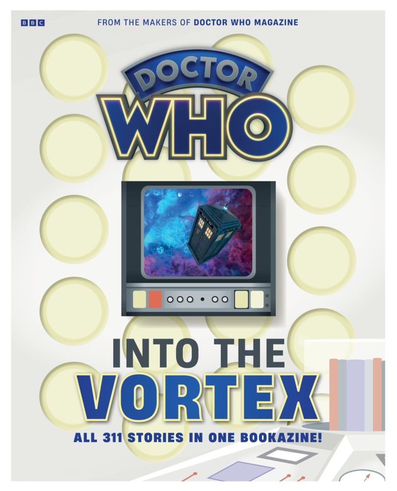 Doctor Who: Into the Vortex - Doctor Who Magazine