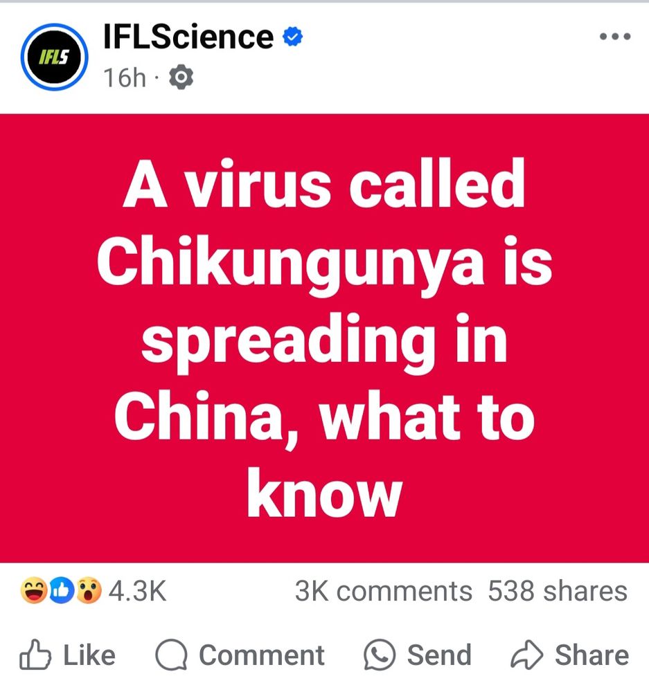 A post from IFLScience on Facebook, saying "A virus called Chikungunya is spreading in China, what to know"