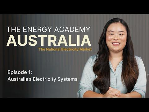 Australia's Energy Systems (The Energy Academy: Australia - E1)