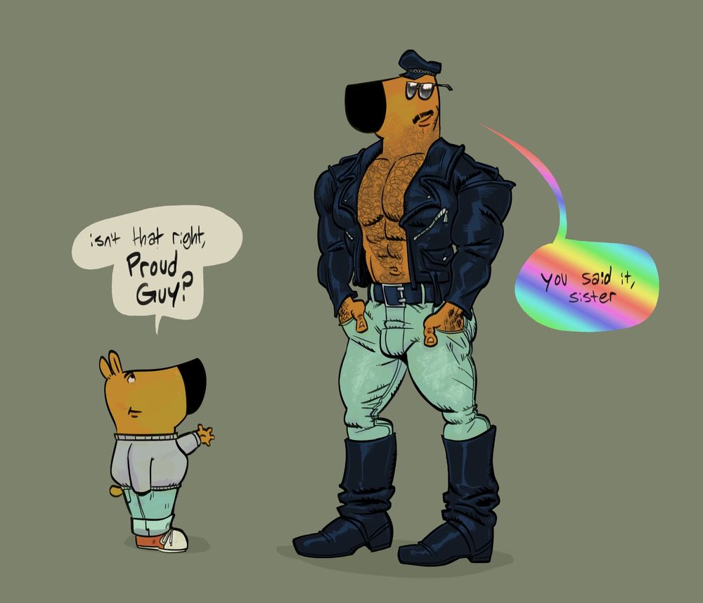 chill guy turns and says "isn't that right, proud guy?". muscular man in leather who looks like chill guy says "you said it, sister".