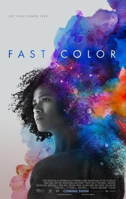 Movie poster for Fast Color, featuring Gugu Mbatha-Raw, standing within a mosaic of water painted colors.