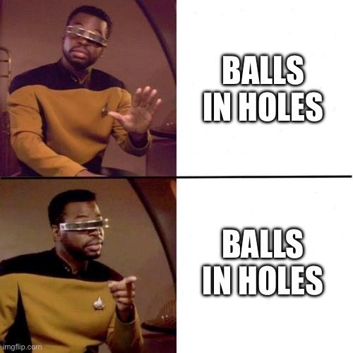 Levar Burton meme, with both the favorable and unfavorable captions saying: “Balls in holes”