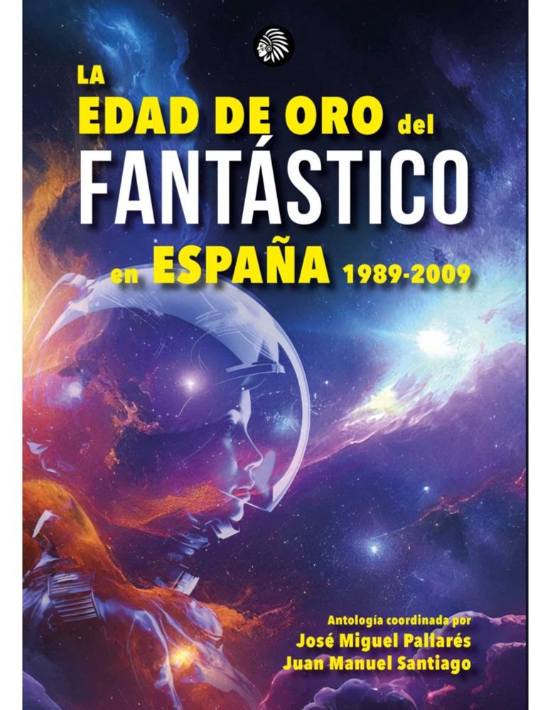 La edad de oro del fantástico en España (1989-2009)