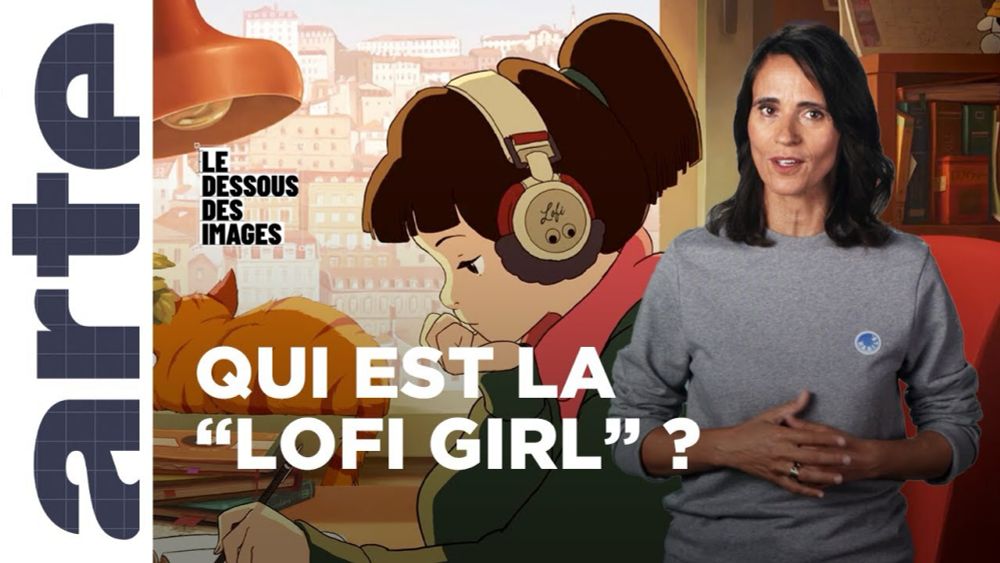 Lofi girl : votre compagne de télétravail, star de YouTube - Le Dessous des images - ARTE